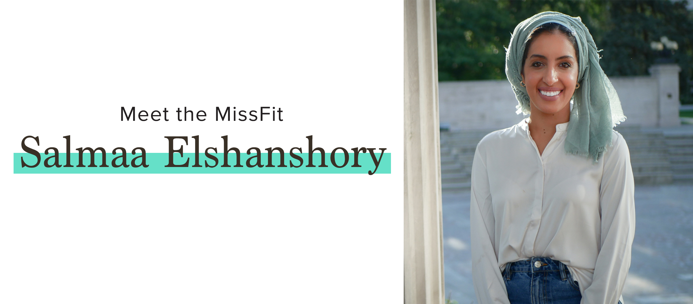 Meet the MissFit, Salmaa Elshanshory